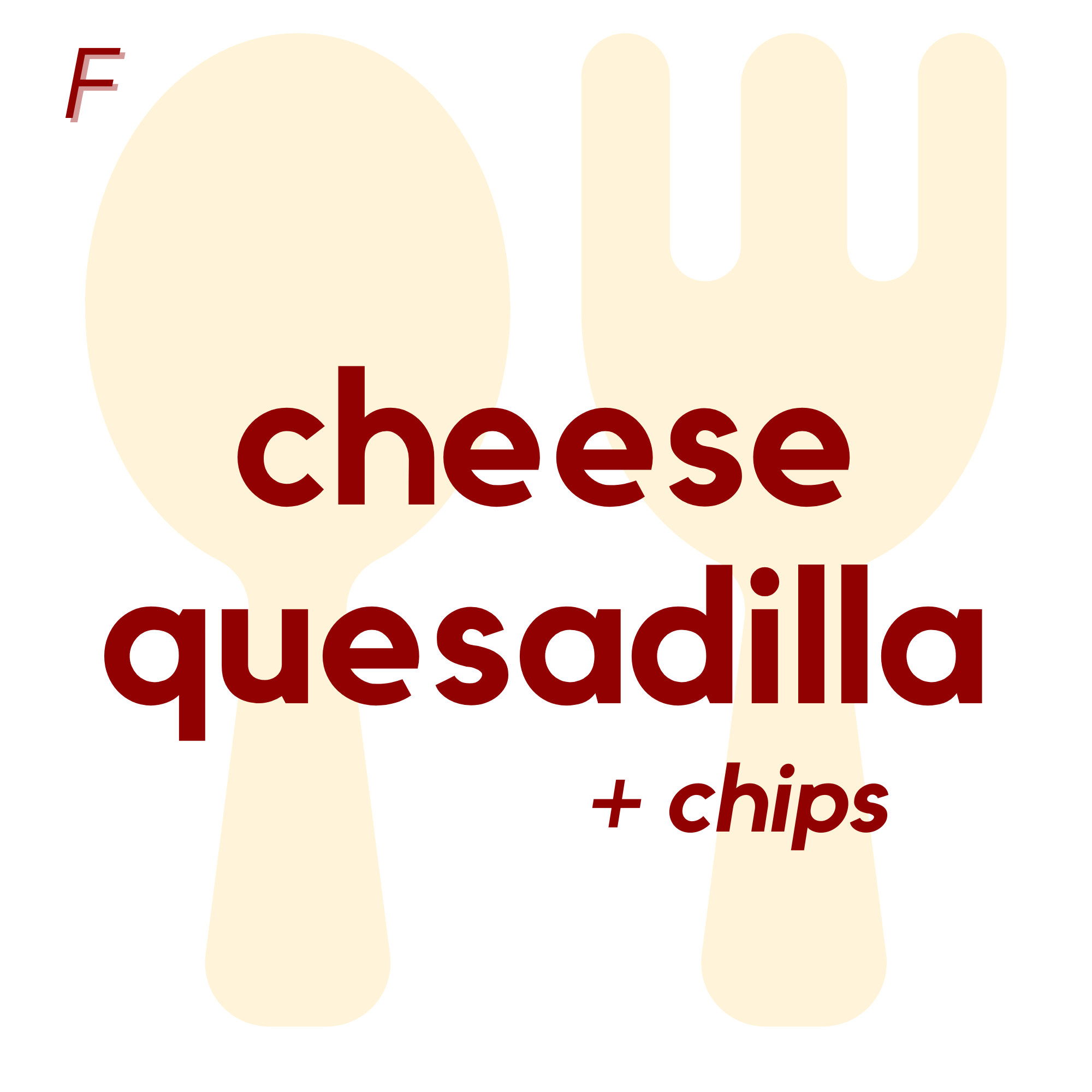 (09/12) FRI - Cheese Quesadilla and Chips | Cookie