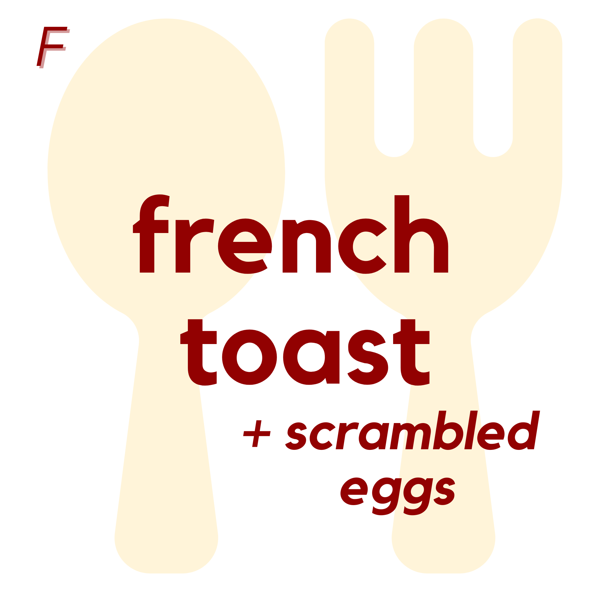 (01/31) FRI - French Toast and Scrambled Eggs | Fruit