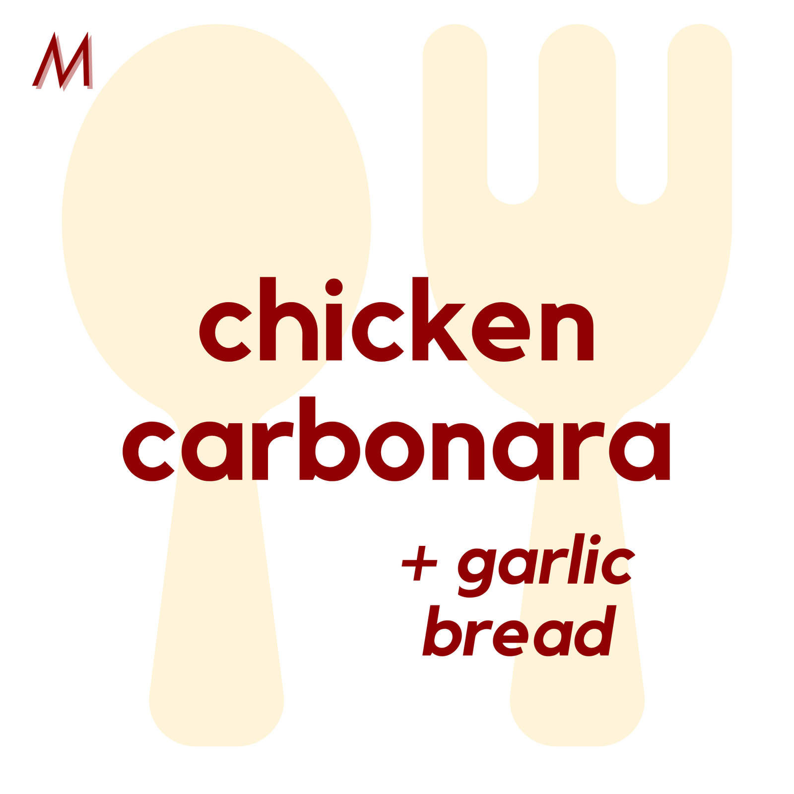 () MON - Chicken Carbonara and Garlic Bread | Fruit