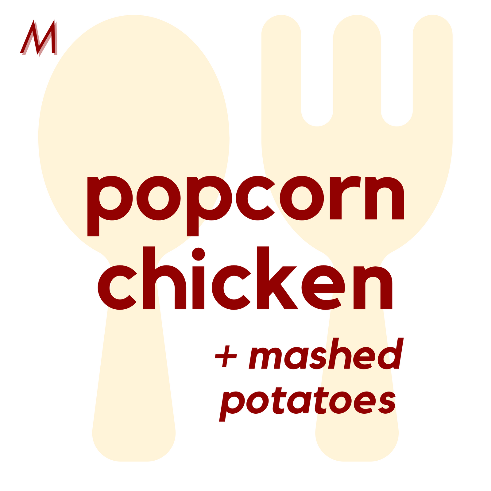 (11/17) MON - Popcorn Chicken and Mashed Potatoes | Grapes