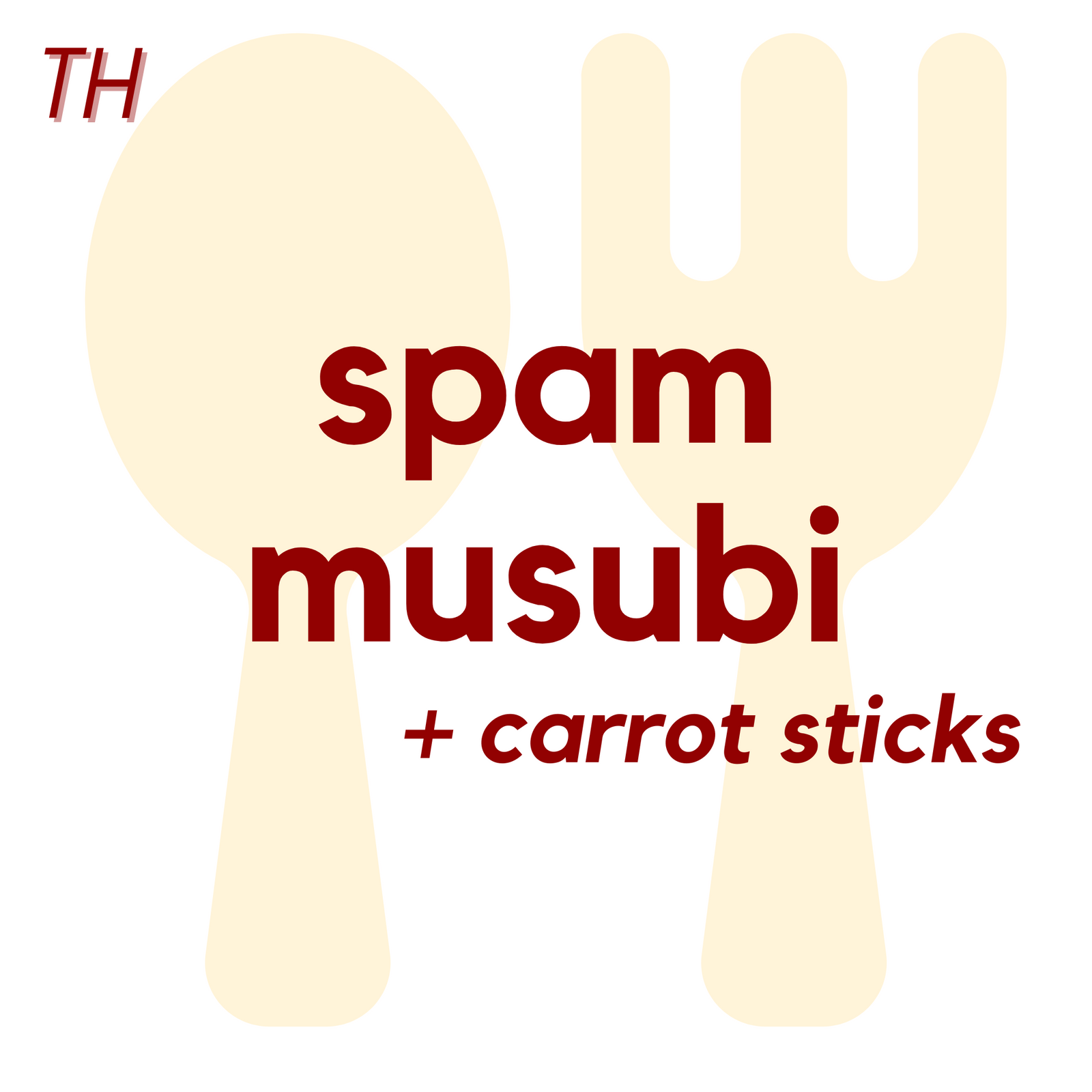 () THU - Spam Musubi and Carrot Sticks | Brownie