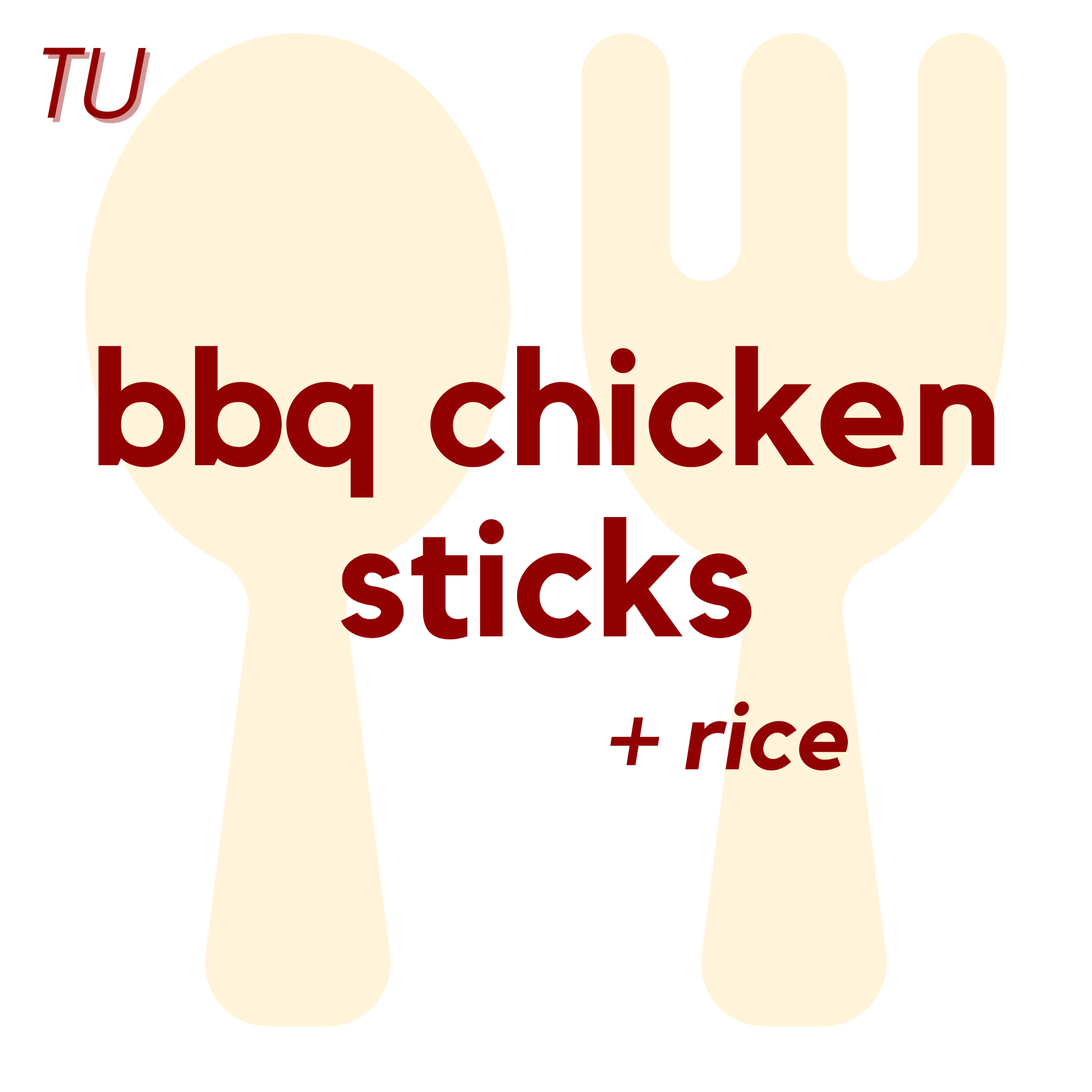 () TUE - BBQ Chicken Sticks and Rice| Cupcake