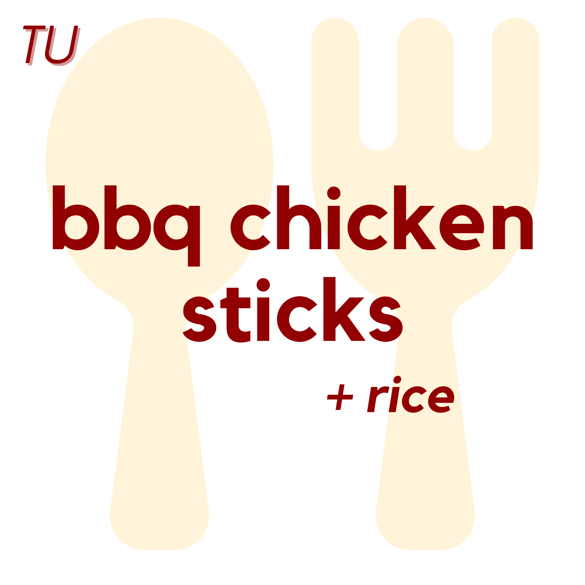 () TUE - BBQ Chicken Sticks and Rice | Cupcake