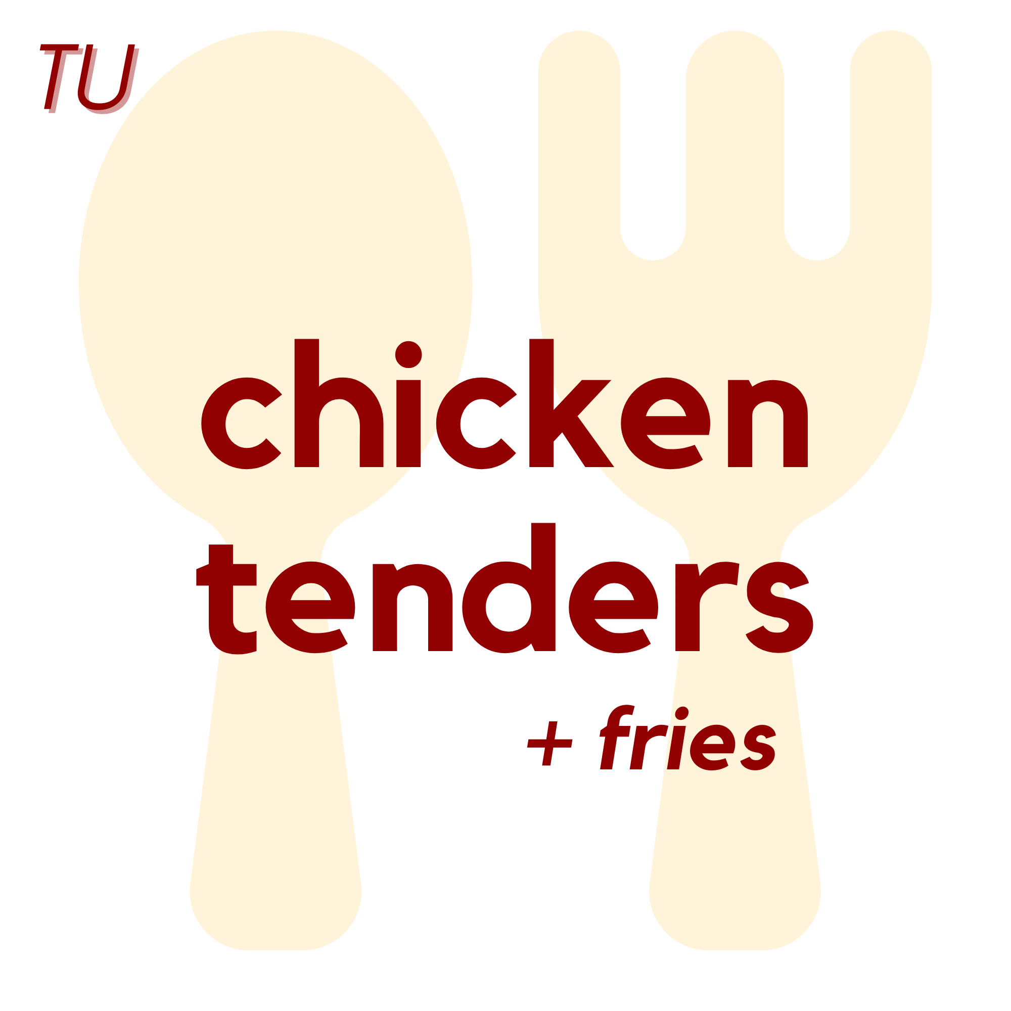 (02/18) TUE - Chicken Tenders and Fries | Cookie