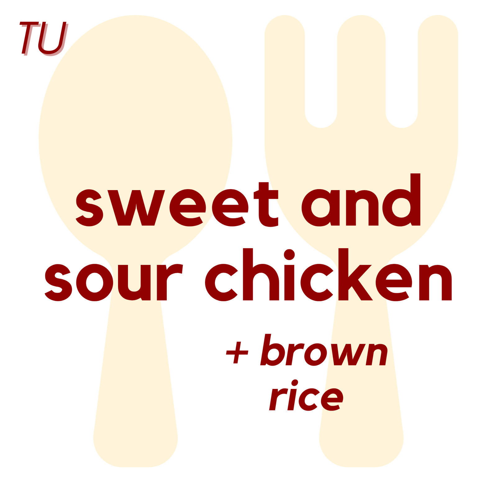 (11/18) TUE - Sweet and Sour Chicken and Brown Rice | Corn