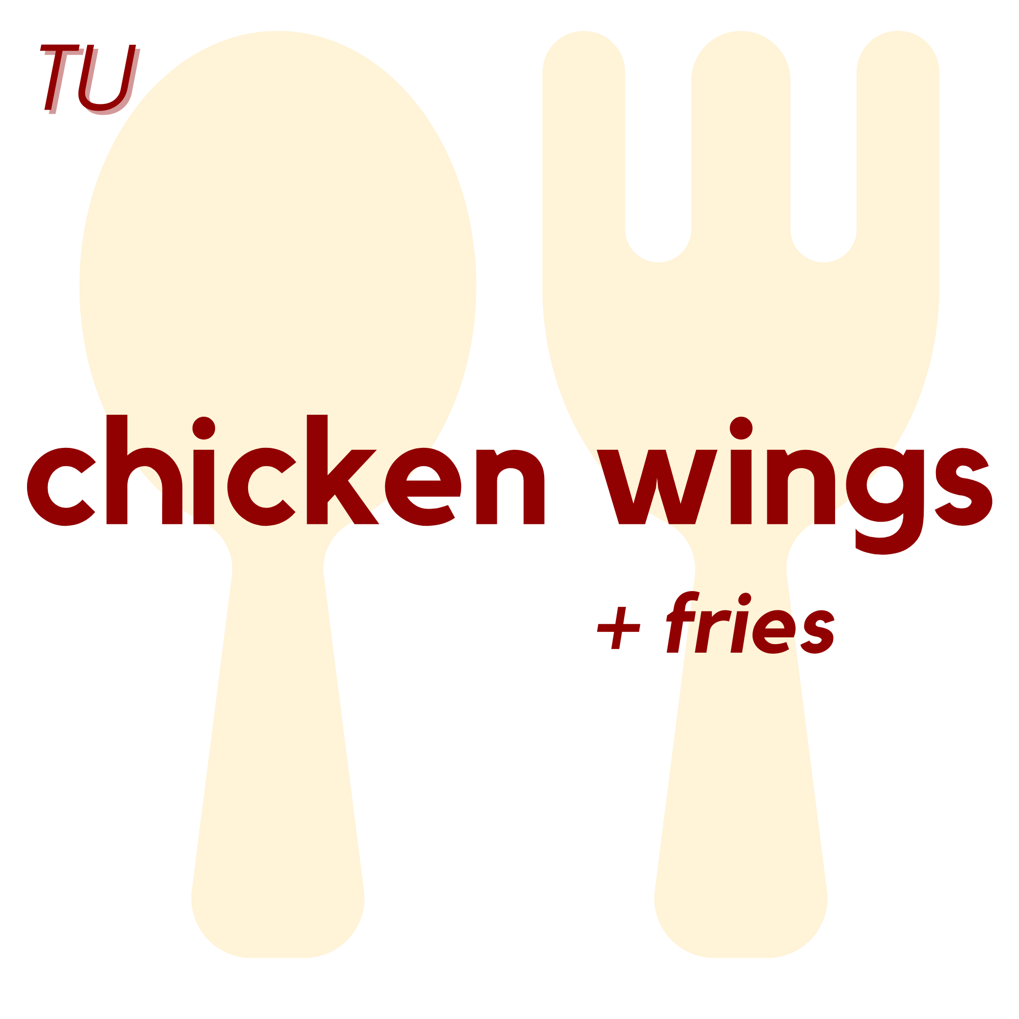 () TUE - Chicken Wings and Fries | Brownies