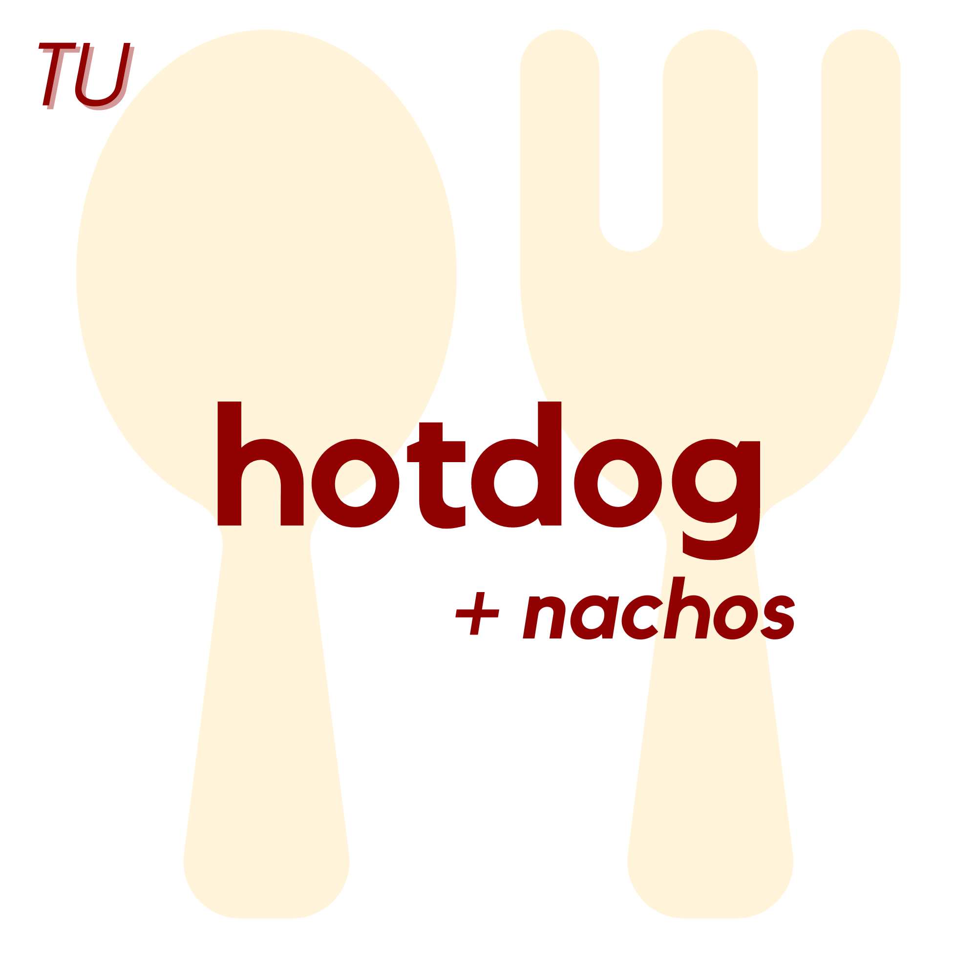 () TUE - Hot Dog and Nachos | Brownies