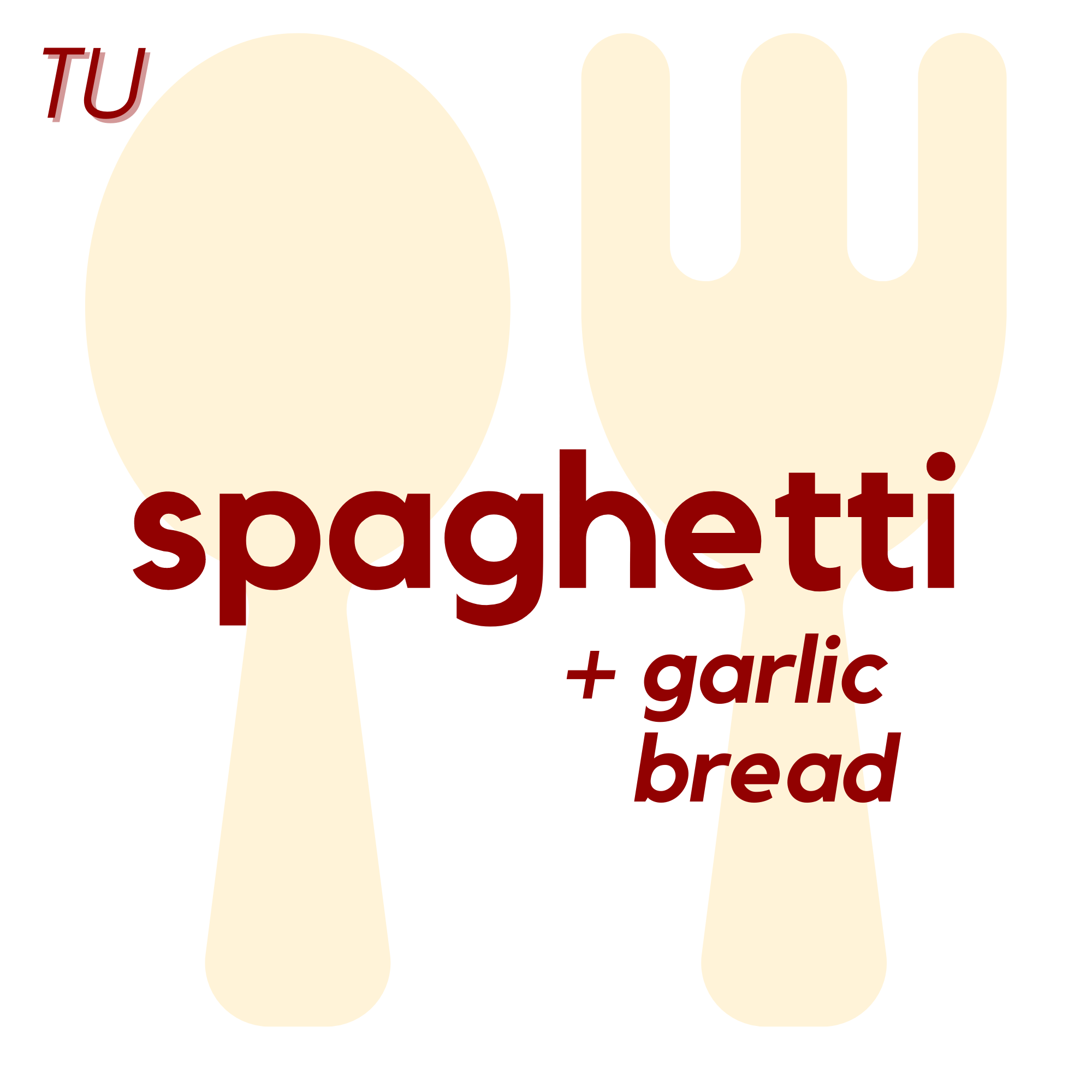 () TUE - Spaghetti and Garlic Bread | Cupcake