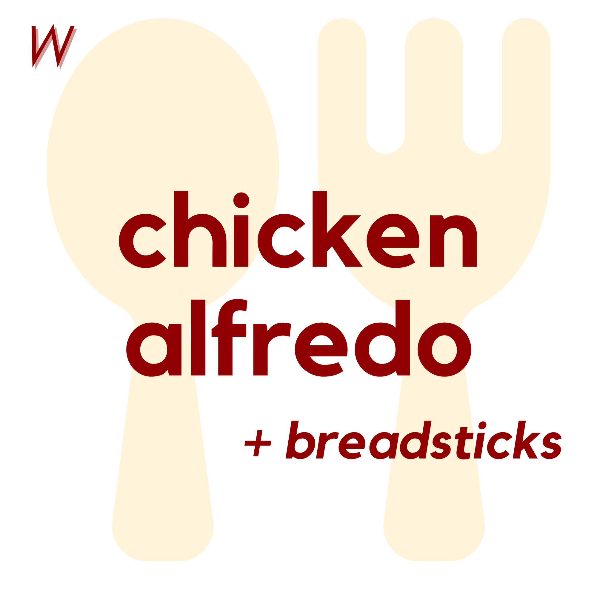 (08/27) WED - Chicken Alfredo and Bread Sticks | Cupcake