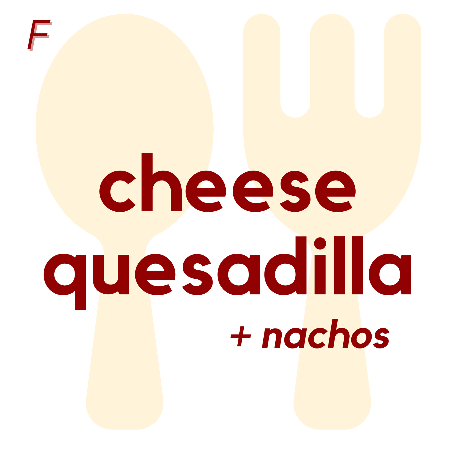 (10/24) FRI - Cheese Quesadilla and Nachos | Cookie