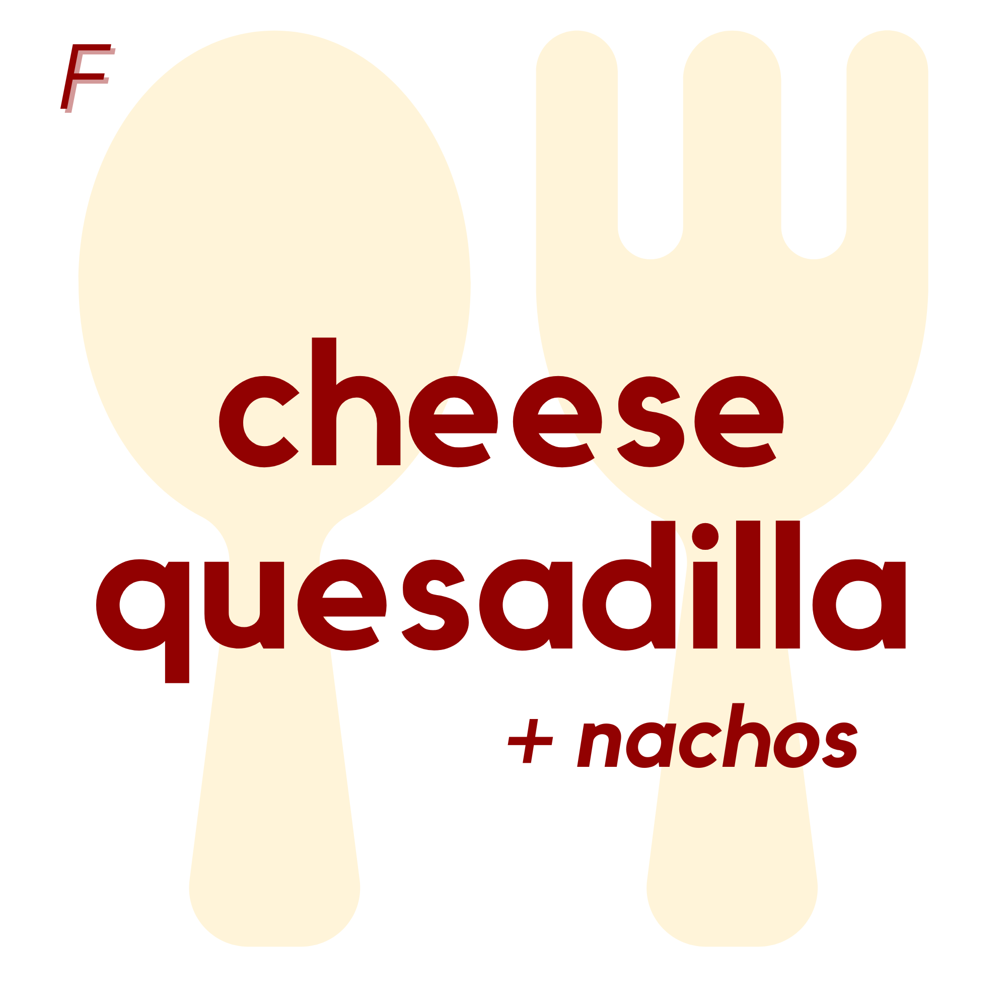 (01/24) FRI - Cheese Quesadilla and Nachos | Cookie