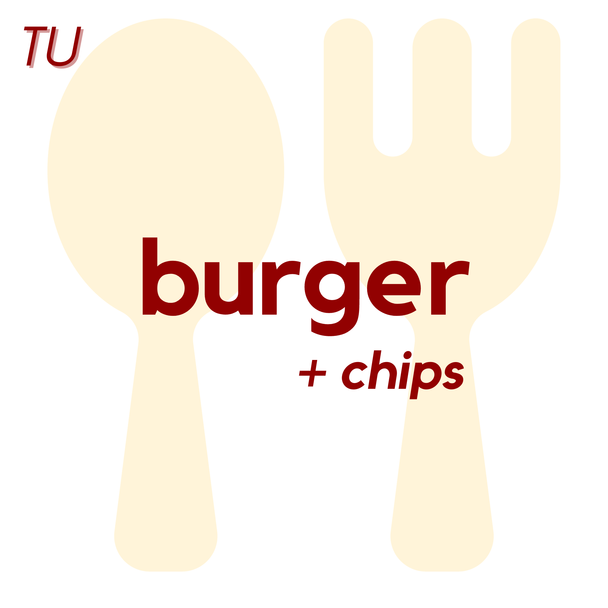() TUE - Burger and Chips | Cake