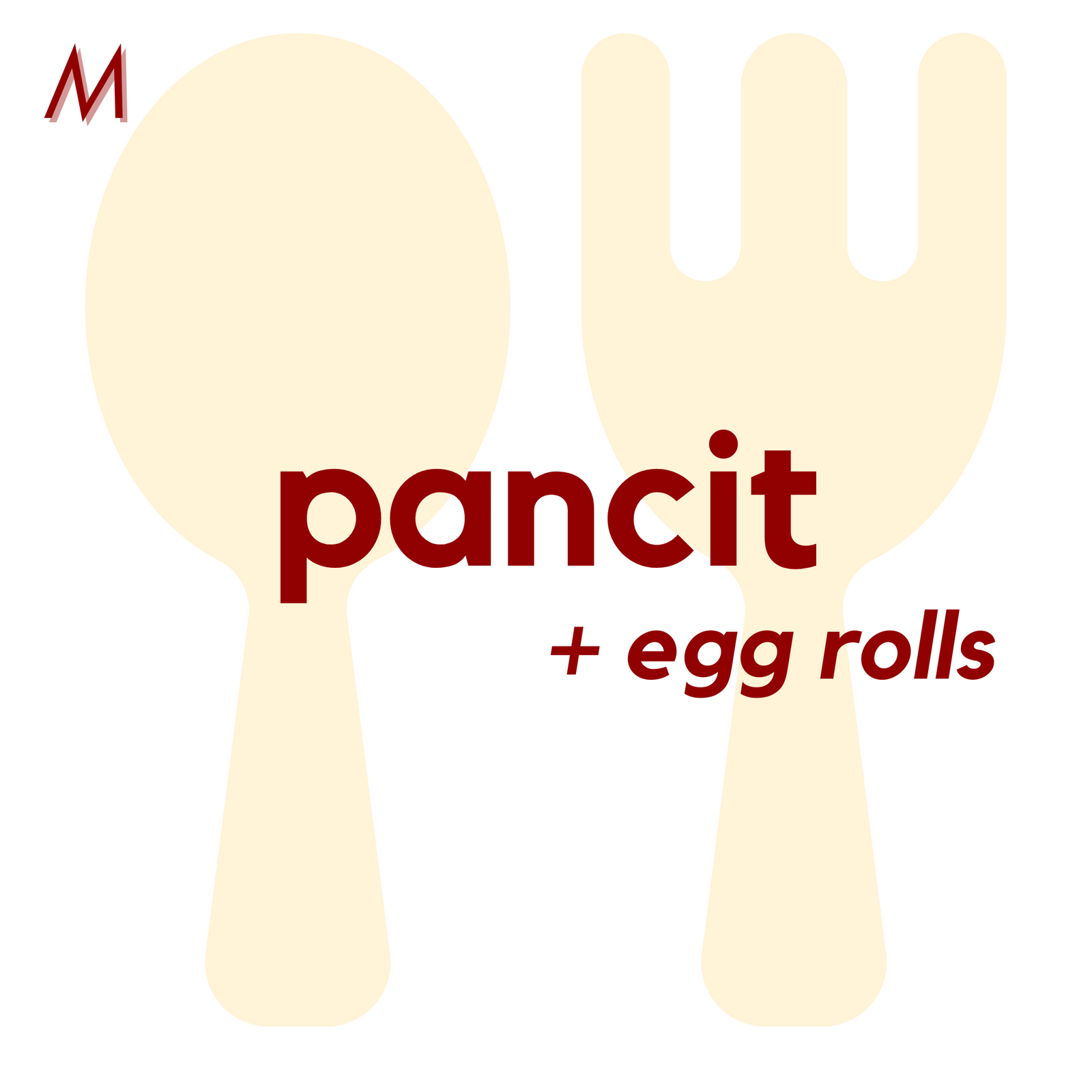 () MON - Pancit and Egg Rolls | Corn