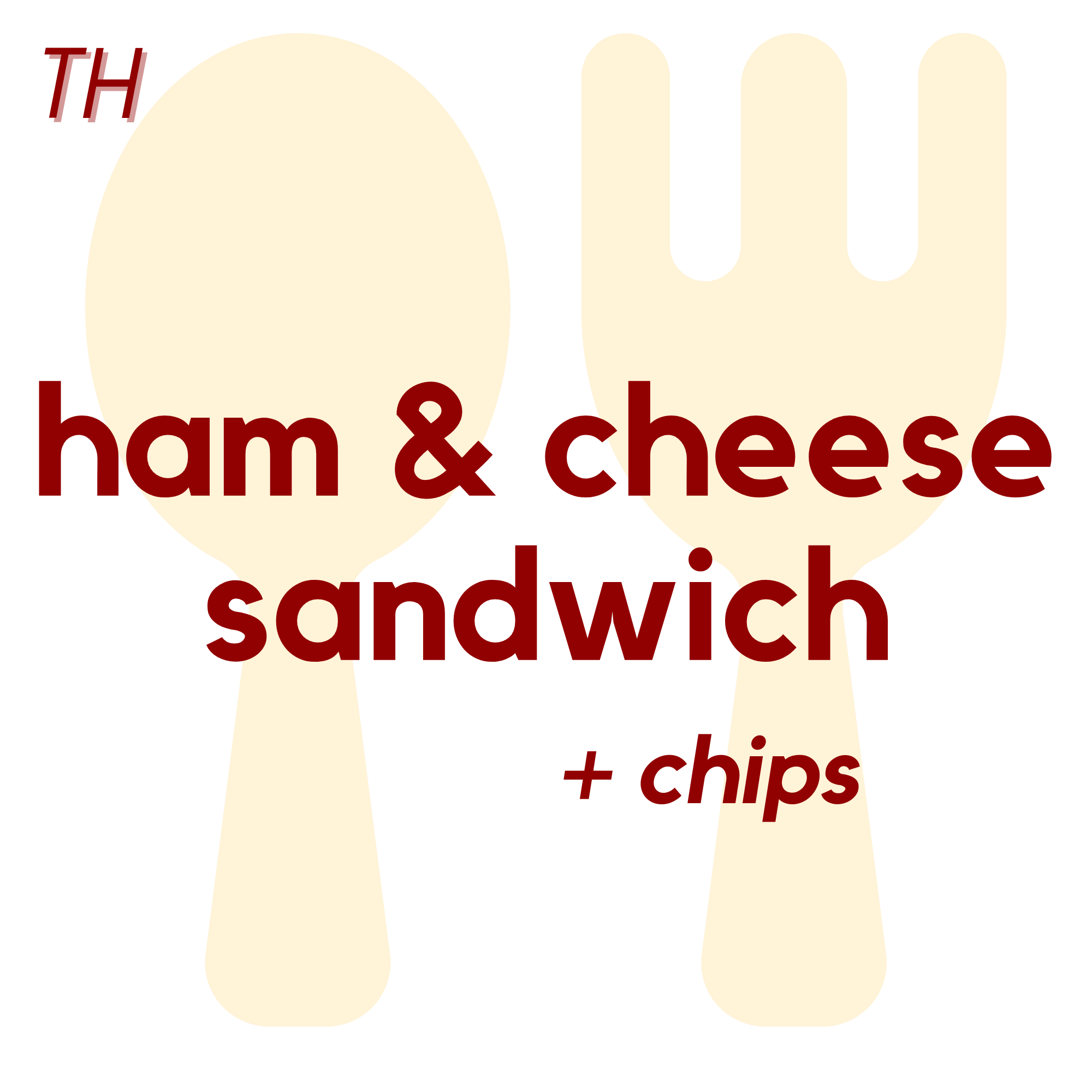 () THU - Ham & Cheese Sandwich and Chips | Fruit