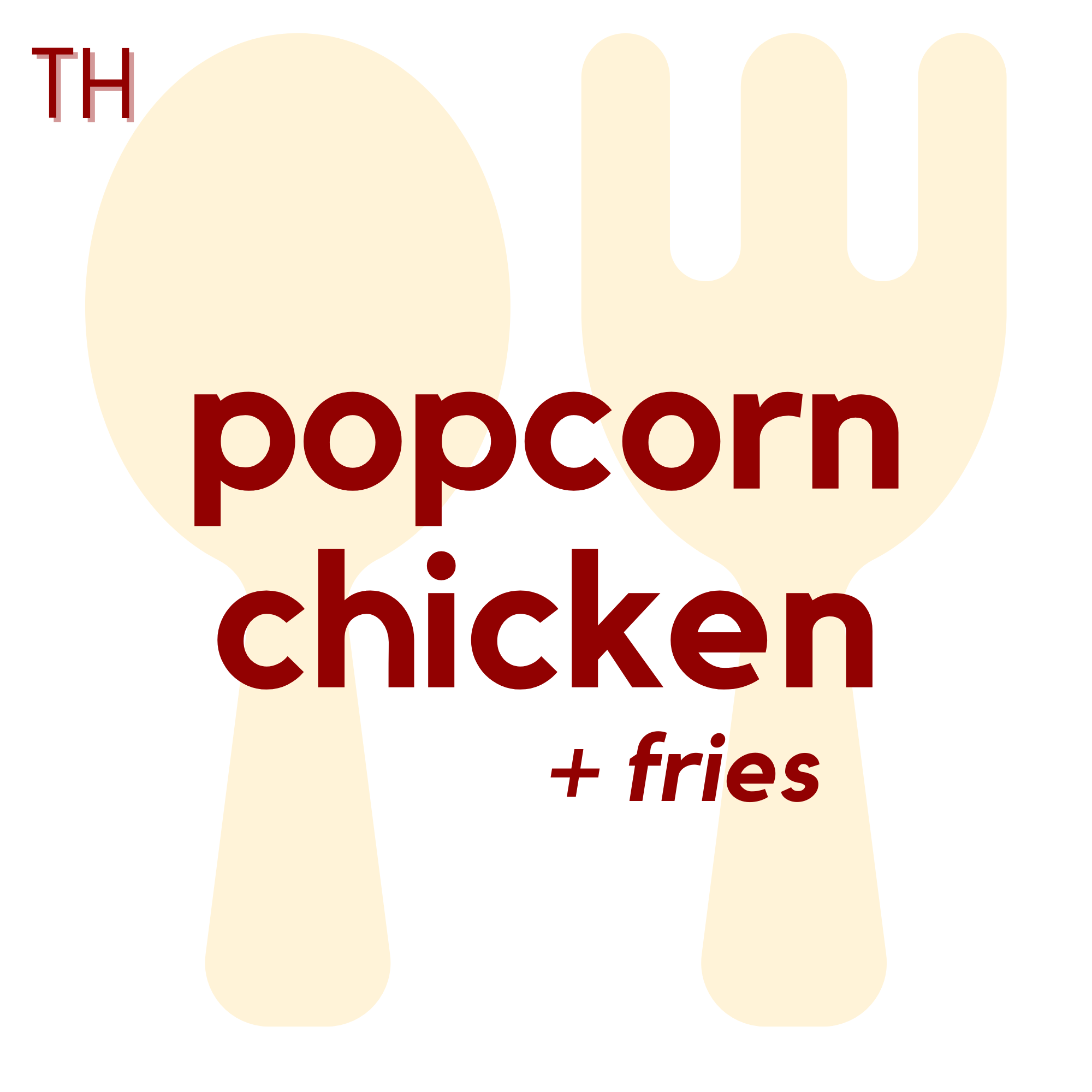 () THU - Popcorn Chicken and Fries | Fruit