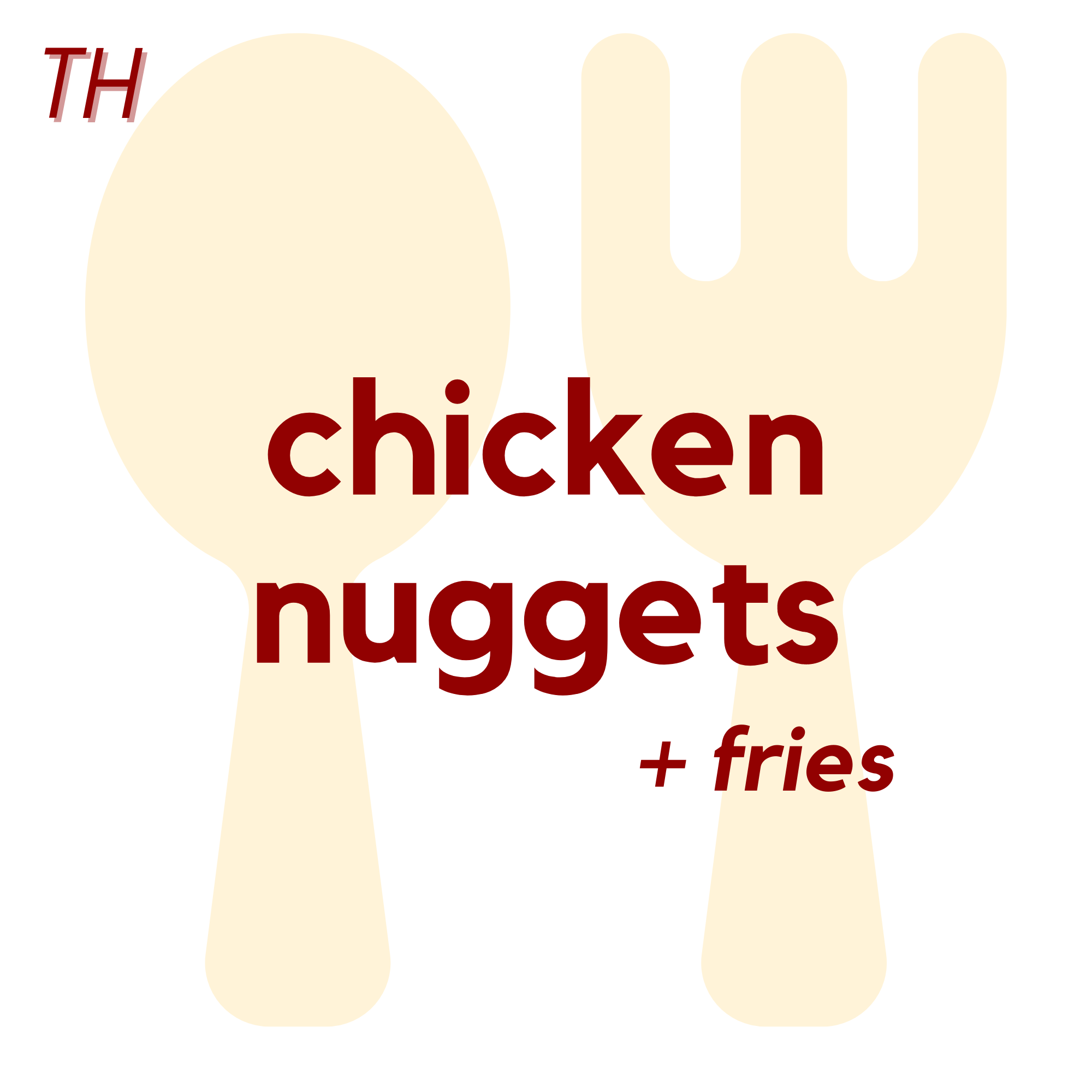 () THU - Chicken Nuggets and Fries | Fruits