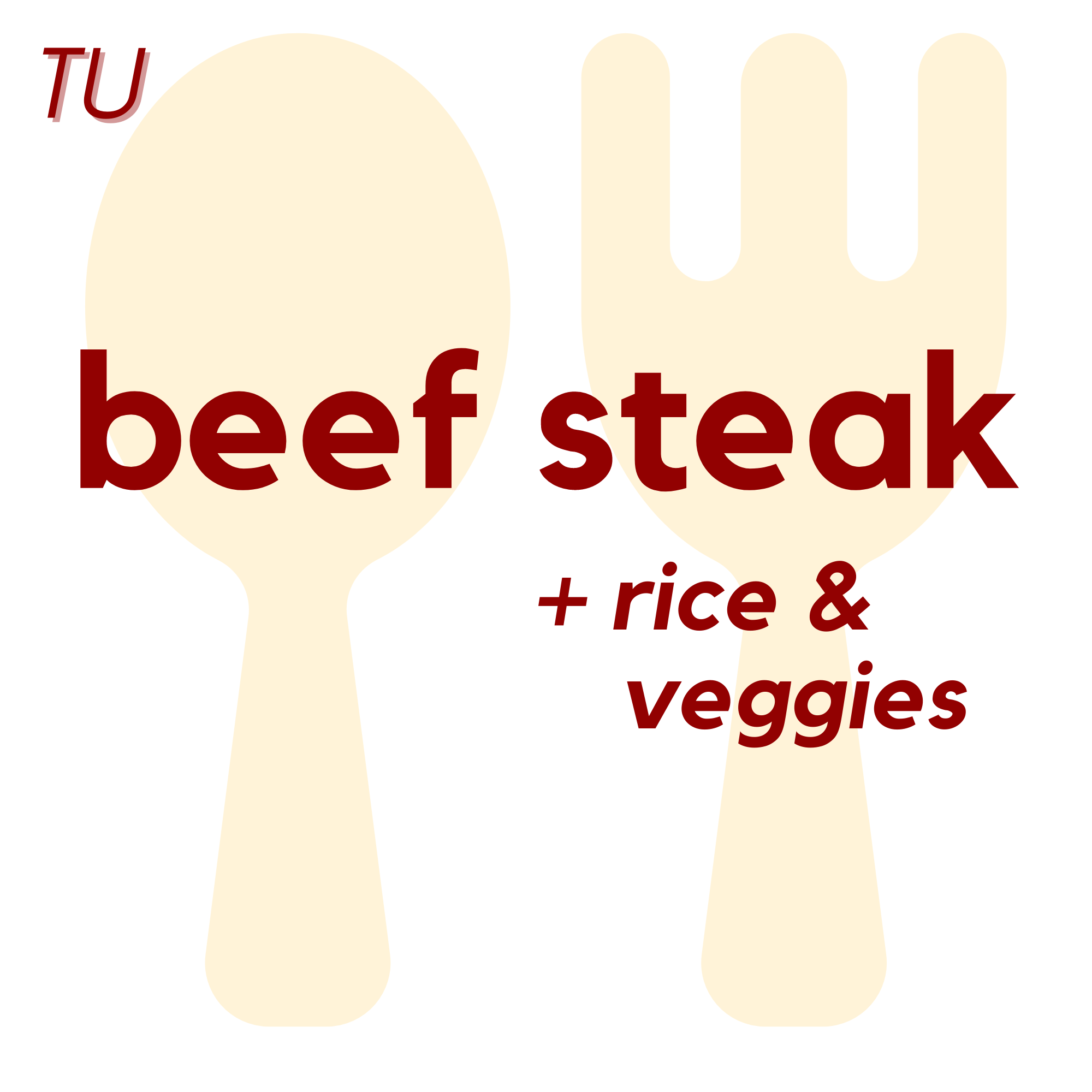 () TUE - Beef Steak and Rice | Corn